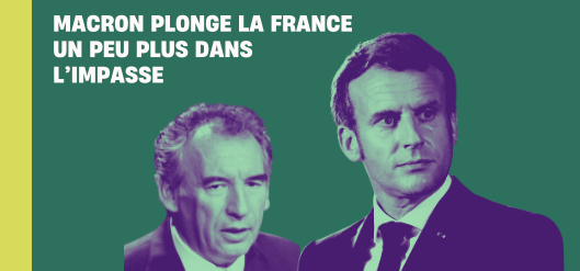 Damien Girard - Nomination de François Bayrou :  Macron plonge la France encore un peu plus dans l’impasse